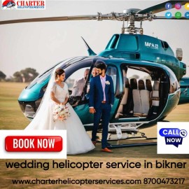 wedding helicopter service in bikaner, India