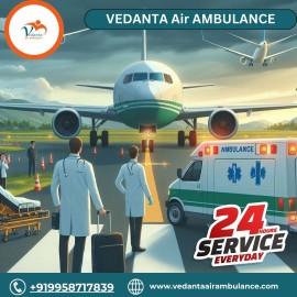 Hire the Most Reliable Vedanta Air Ambulance , Jamshedpur, India