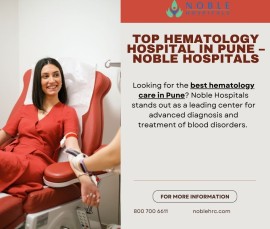 Top Hematology Hospital in Pune – Noble Hospitals, Pune, India